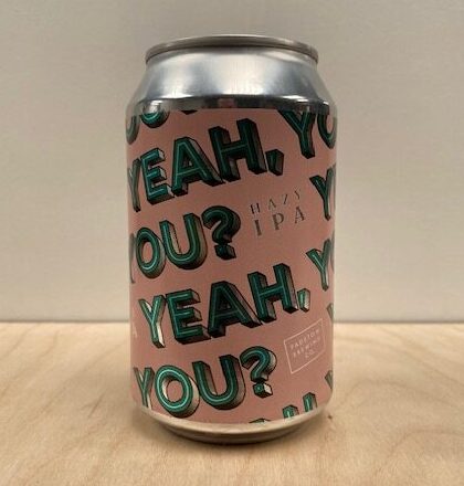 Yeah You? 330ml - Easy Drinking hazy pale.